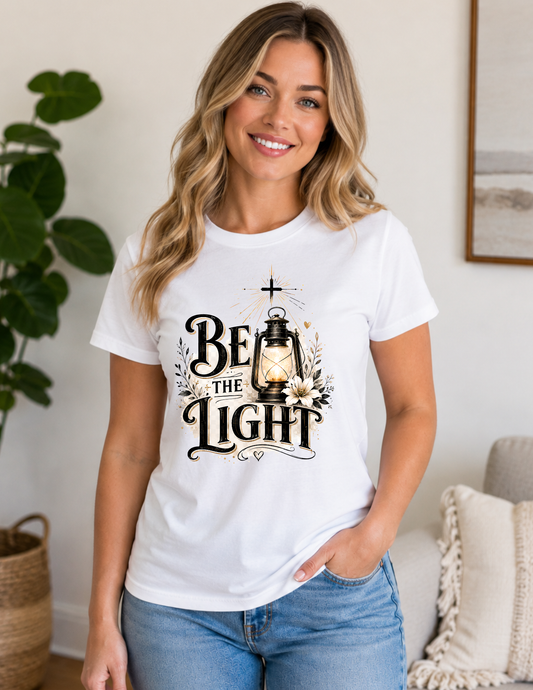 Be The Light Christian Faith T-Shirt
