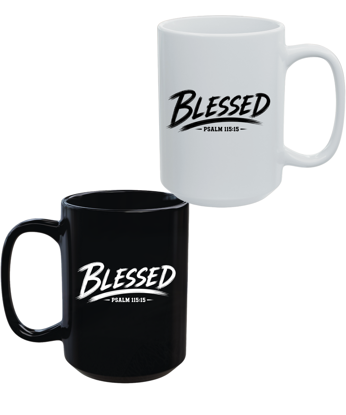 Blessed Psalm 115:15 15 oz Christian Coffee Mug | Black or White