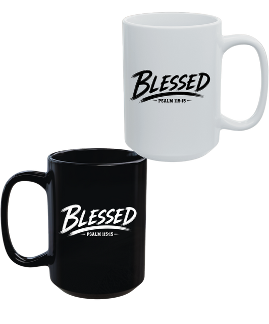 Blessed Psalm 115:15 15 oz Christian Coffee Mug | Black or White