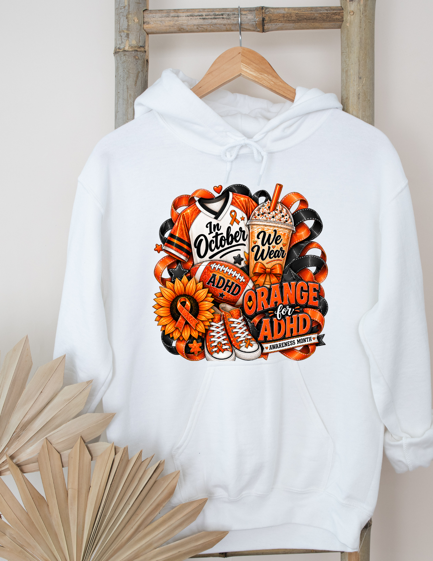 ADHD Awareness Hoodie - In October We Wear Orange