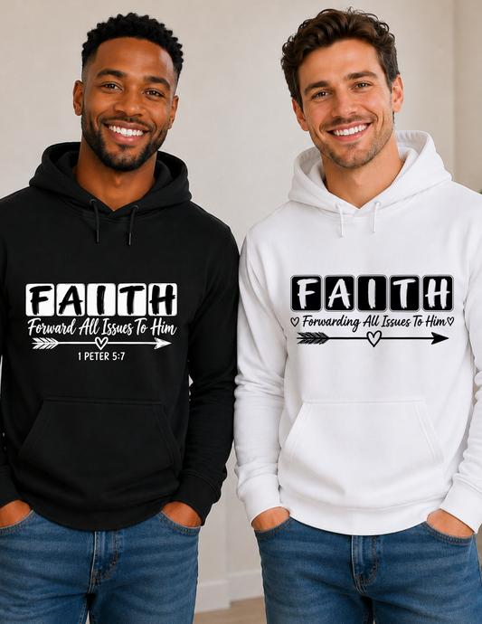 F.A.I.T.H. Forwarding All Issues To Him Christian Hoodie