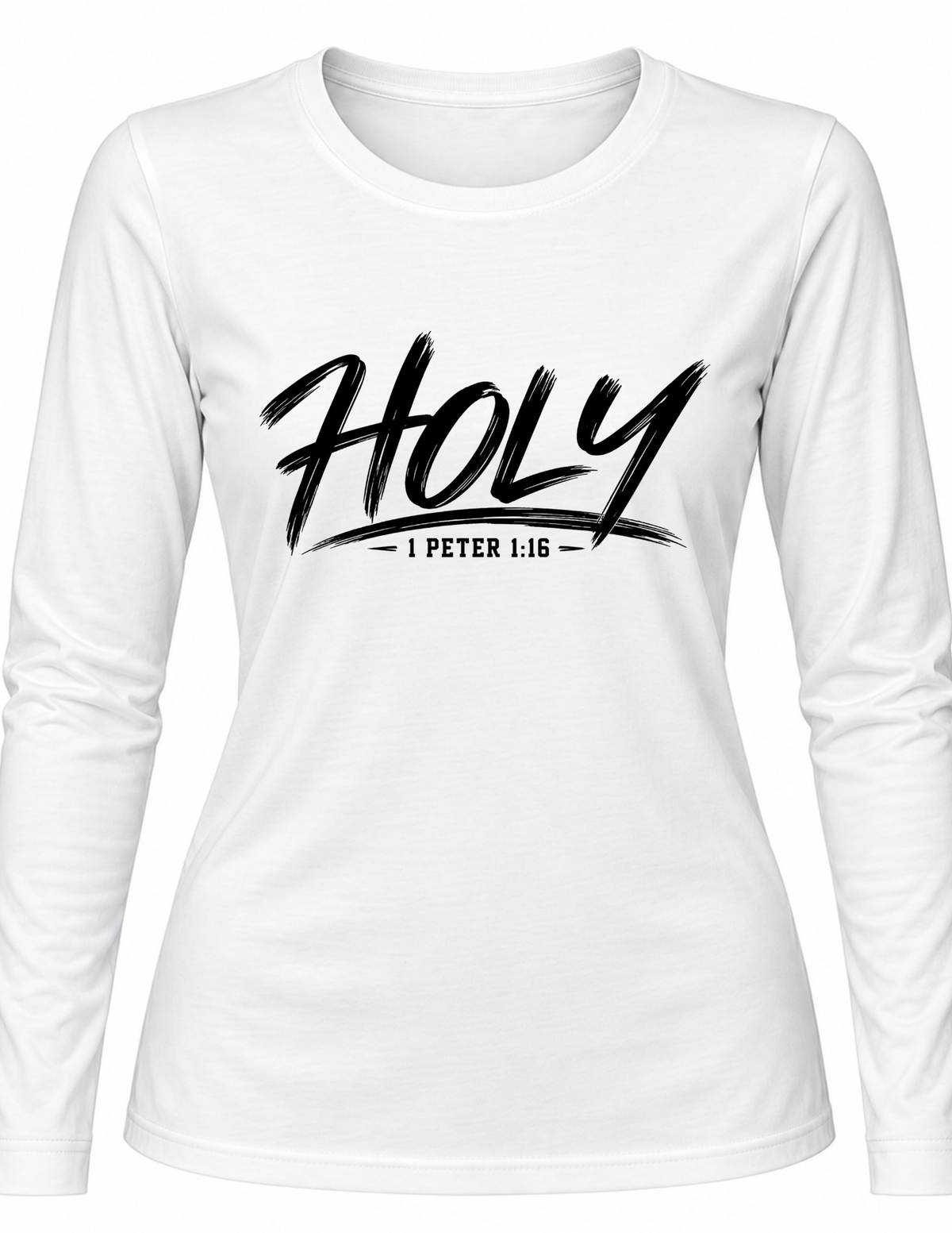 HOLY 1 Peter 1:16 Christian Long Sleeve Shirt