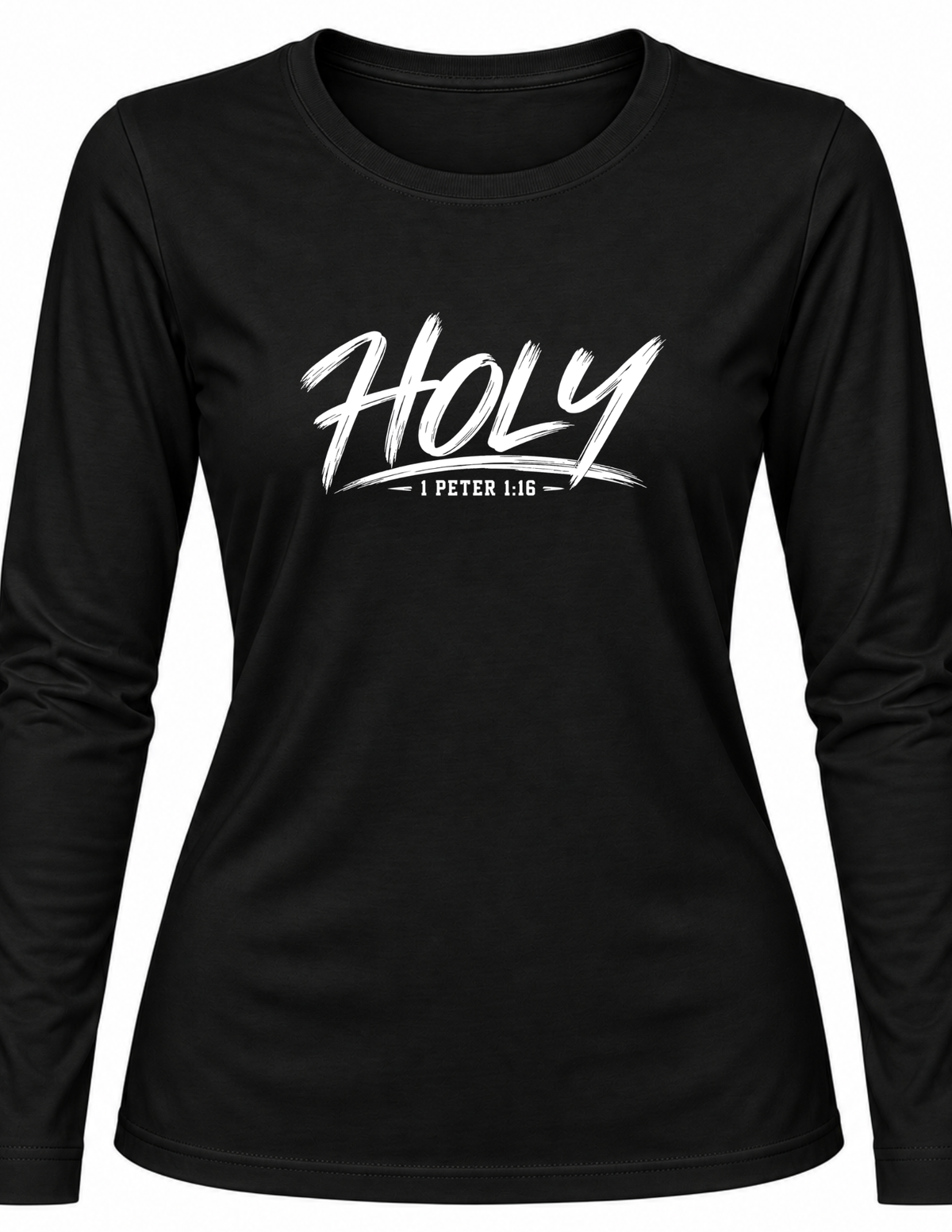 HOLY 1 Peter 1:16 Christian Long Sleeve Shirt