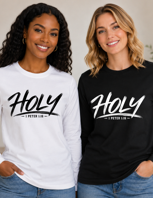 HOLY 1 Peter 1:16 Christian Long Sleeve Shirt
