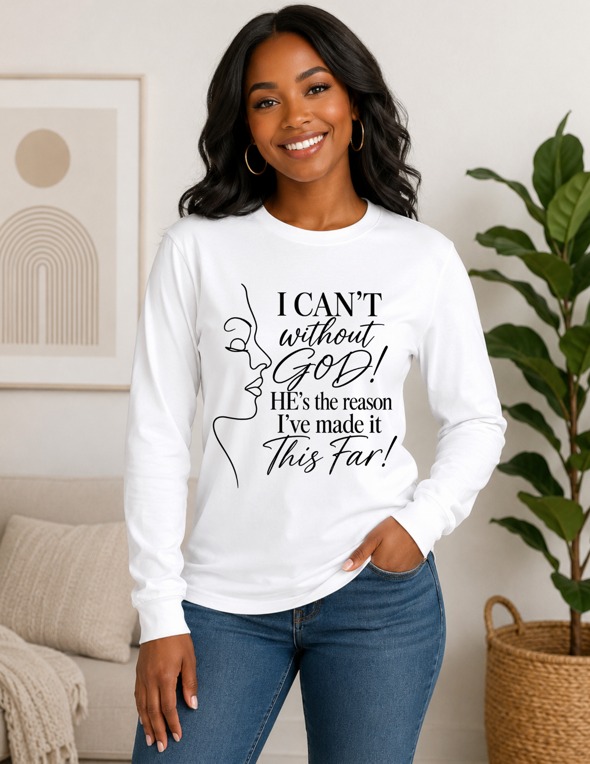 I CAN’T Without GOD – Christian Faith Long Sleeve Shirt