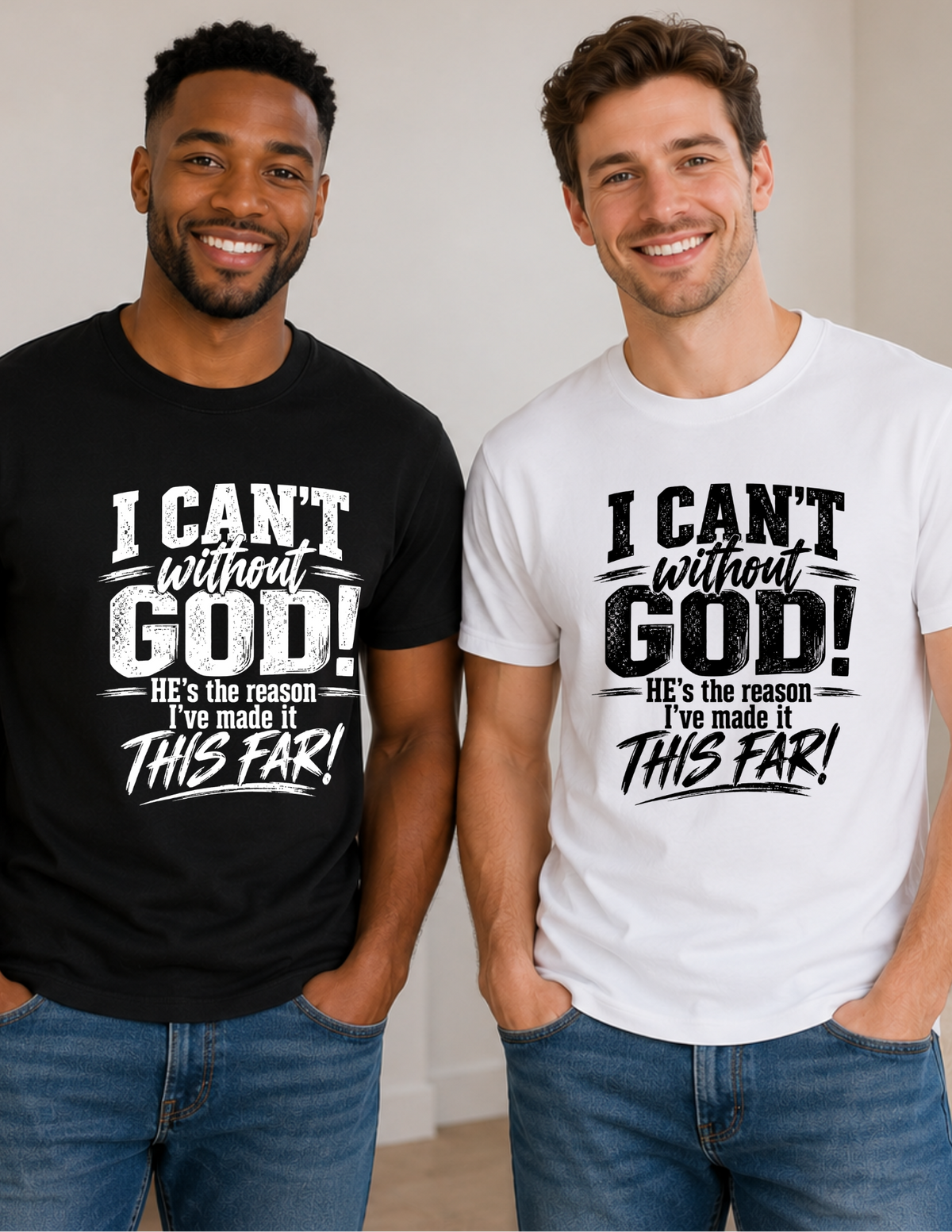I CAN’T Without GOD – Christian Faith Unisex T-Shirt