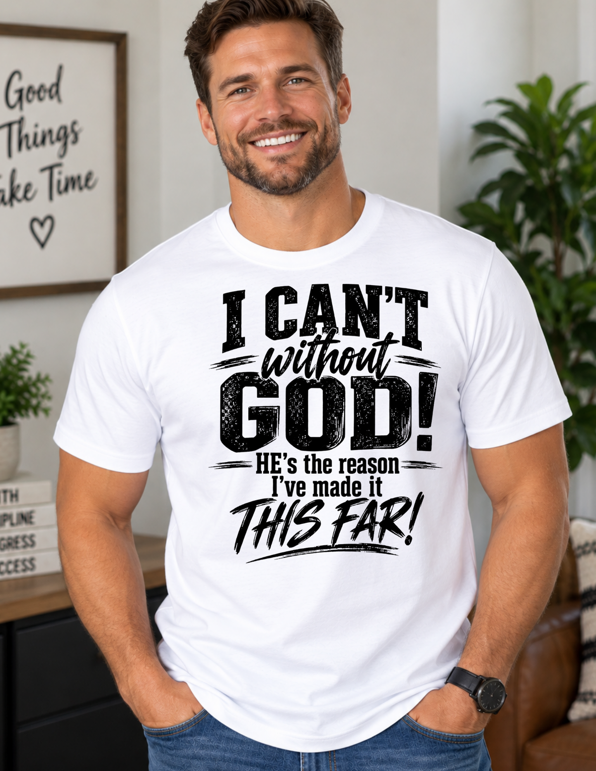 I CAN’T Without GOD – Christian Faith Unisex T-Shirt
