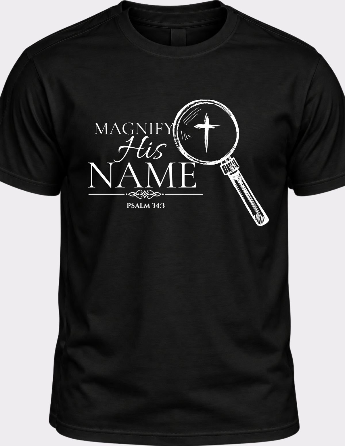 Magnify His Name Psalm 34:3 Christian T-Shirt | Faith Graphic Tee