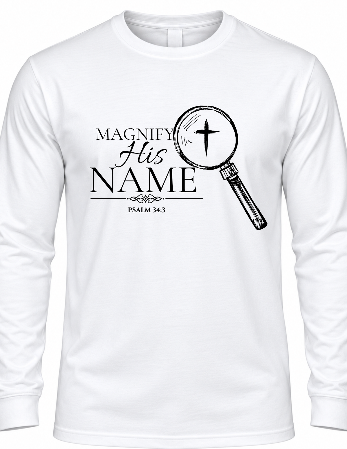 Magnify His Name Psalm 34:3 Christian Long Sleeve Shirt