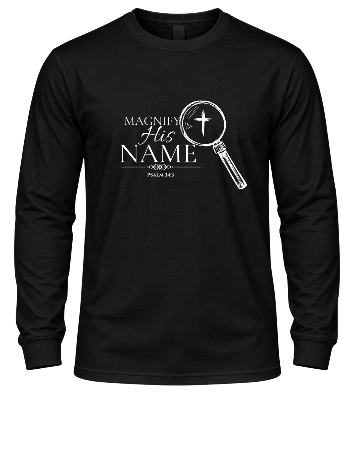 Magnify His Name Psalm 34:3 Christian Long Sleeve Shirt