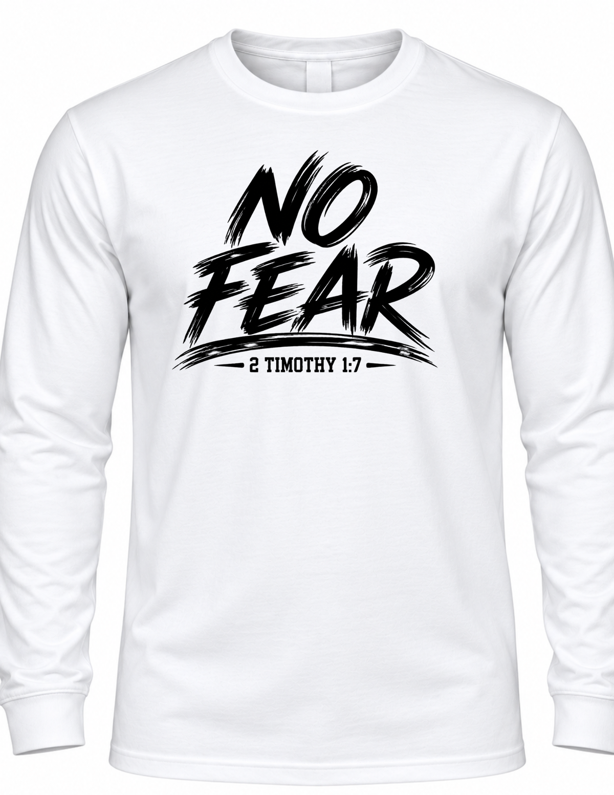 No Fear Psalm 23:4 Christian Long Sleeve Shirt
