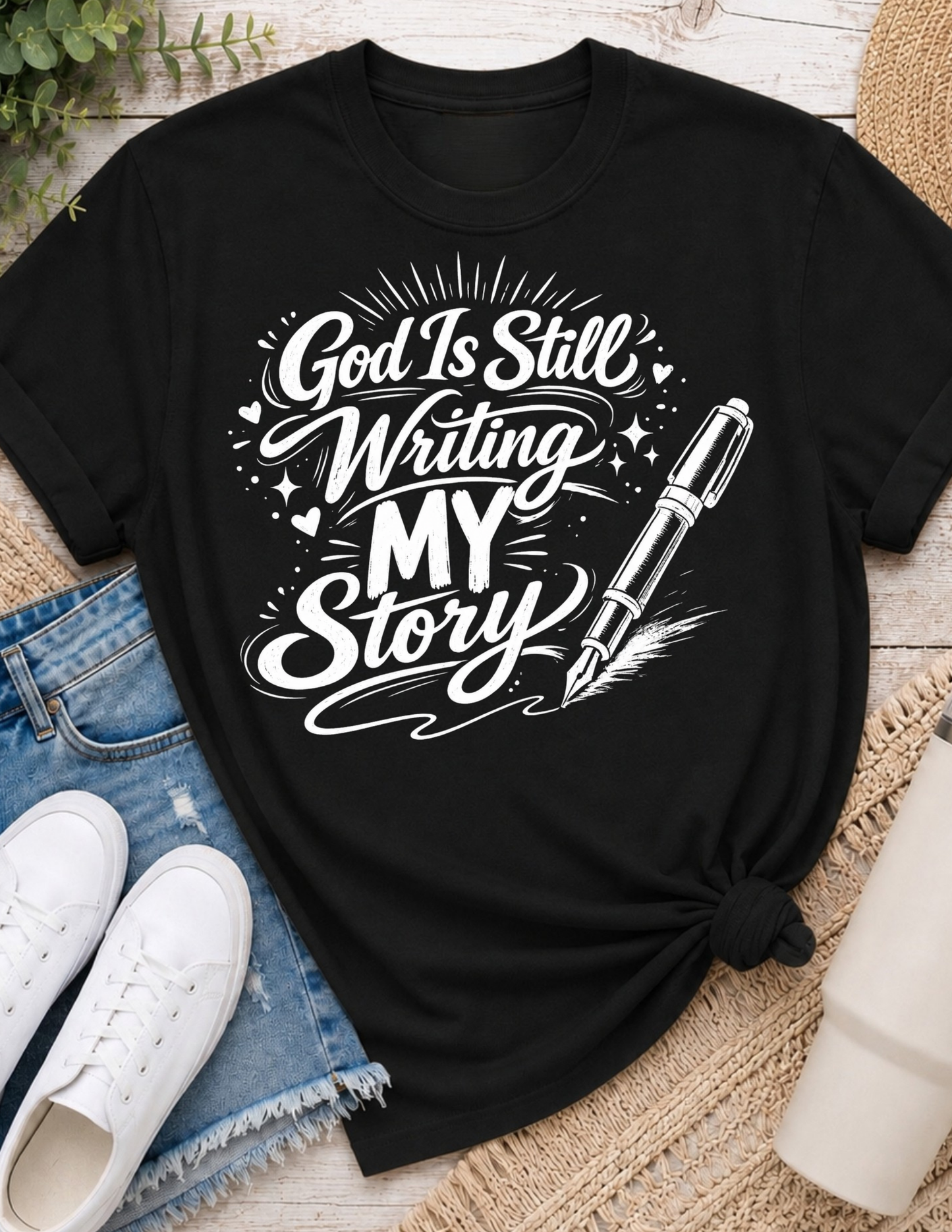 God Is Still Writing My Story Christian T-Shirt | Inspirational Faith Shirt