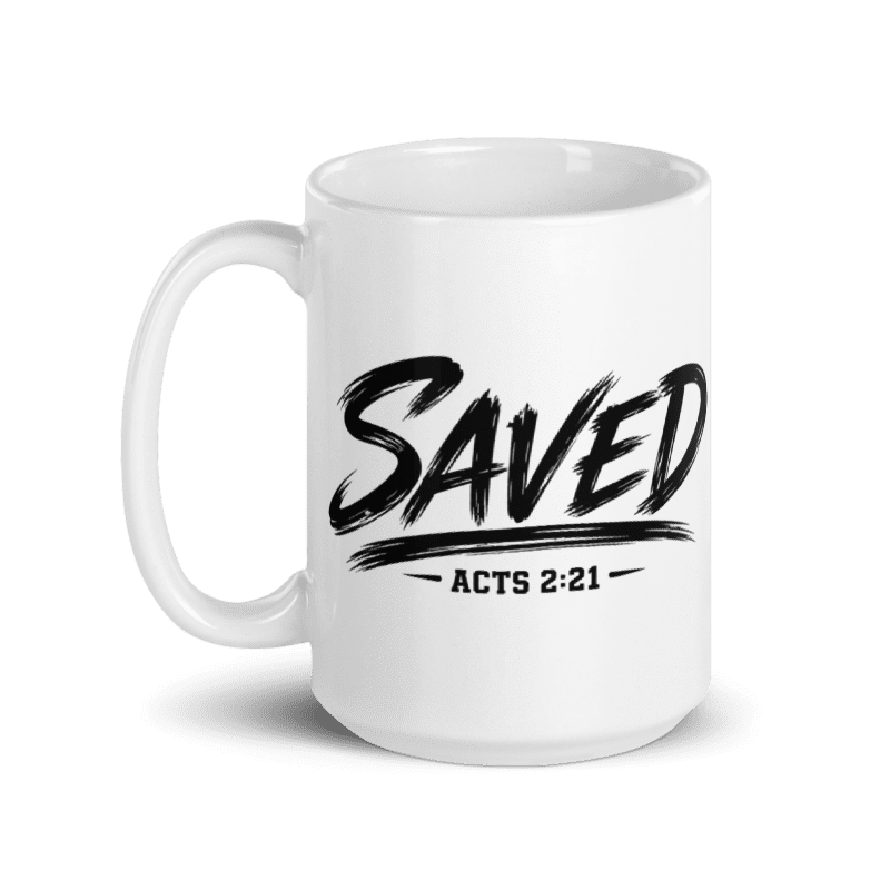 Saved Acts 2:21 Christian 15 oz Coffee Mug | Faith Gift